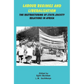 Labour Regimes and Liberalization