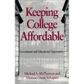 Keeping College Affordable: Government and Educational Opportunity