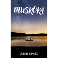 Muskoka: Volume 218