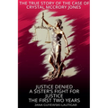 Justice Denied-A Sister's Fight for Justice The True Story of Crystal McCrory Jones