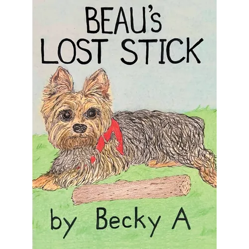 Beau's Lost Stick