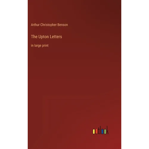 The Upton Letters: in large print