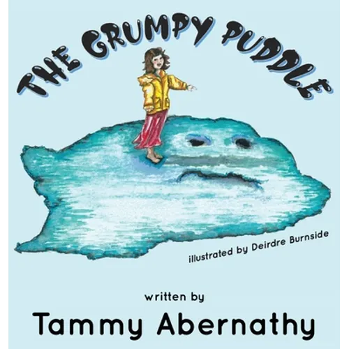 The Grumpy Puddle