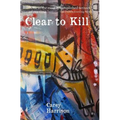 Clear To Kill