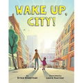 Wake Up, City!