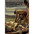 Rethinking Catiline Conspiracy in Antiquity