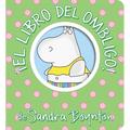 ¡El Libro del Ombligo! (Belly Button Book!)