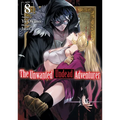 The Unwanted Undead Adventurer (Light Novel): Volume 8