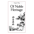 Of Noble Heritage