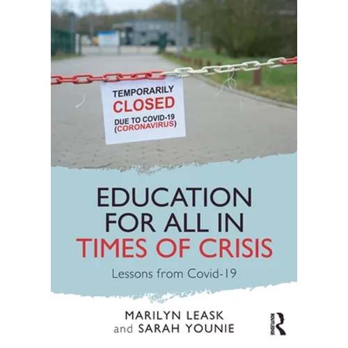 Education for All in Times of Crisis: Lessons from Covid-19