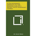 A Psychosomatic Approach to the Nursing Care of a Patient with Sydenham's Chorea