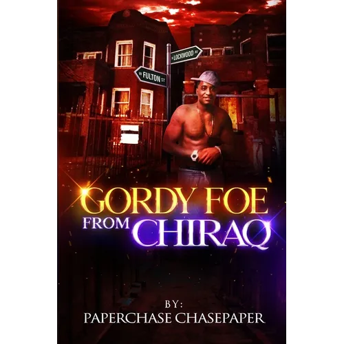 Gordy FOE from Chiraq