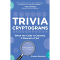 Trivia Cryptograms: When the Code Is Cracked, It Reveals a Fact