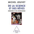 Science and Dreams / De la science et des rêves: Mémoires d'un onirologue