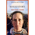 Masai Story: My Fight for Love and the Future of Indigenous People