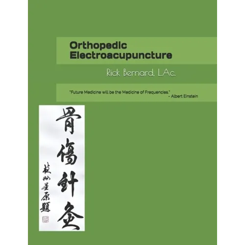 Orthopedic Electroacupuncture