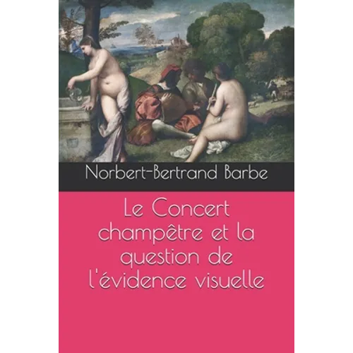 Le Concert champêtre et la question de l'évidence visuelle
