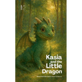 Kasia and the Little Dragon: Bilingual Polish-English Children's Stories for Beginners