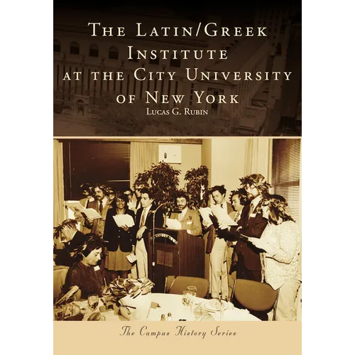 The Latin/Greek Institute at the City University of New York