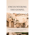 Encountering the Gospel
