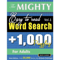 The Mighty Easy to Read Word Search - 1,000 Puzzles for Adults - Delta Classics - Giant Edition - Find 20,000 Words, the Ultimate Challenge!