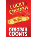 Lucky Enough: Large Print Edition