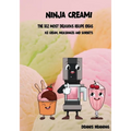 Ninja Creami - The 102 most delicious recipe ideas: Ice cream, milkshakes & sorbets