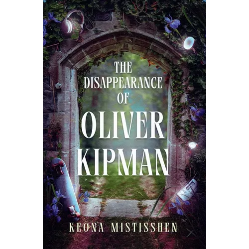 The Disappearance of Oliver Kipman