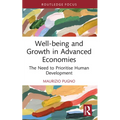 Well-being and Growth in Advanced Economies: The Need to Prioritise Human Development