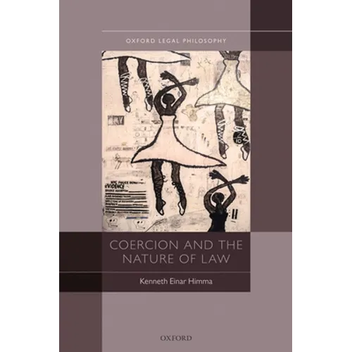 Coercion & the Nature of Law Olph C