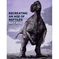 Recreating an Age of Reptiles