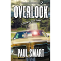 Overlook: A Rock and Roll Fable