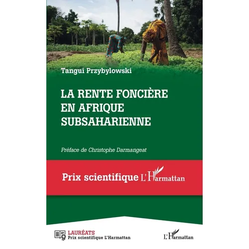 La rente foncière en Afrique subsaharienne