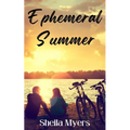 Ephemeral Summer