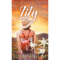 The Desert Flowers - Lily