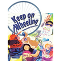 Keep On Wheeling