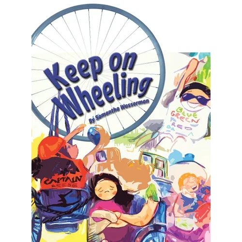 Keep On Wheeling