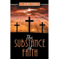 The Substance of Faith
