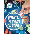 What's in That Water?