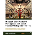 Microsoft Sharepoint 2010 Development with Visual Studio 2010 Expert Cookbook