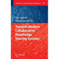 Towards Modern Collaborative Knowledge Sharing Systems