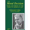 Moral Decision: Right and Wrong in the Light of American Law