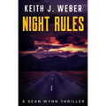 Night Rules: A Sean Wynn Thriller