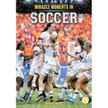 Miracle Moments in Soccer