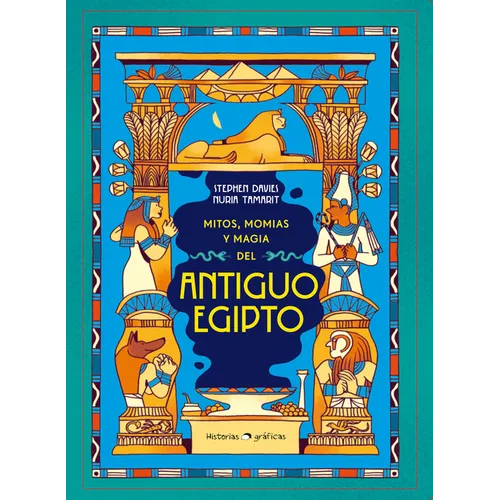 Mitos, Momias Y Magia del Antiguo Egipto / Myths, Mummies and Magic in Ancient Egypt