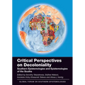 Critical Perspectives on Decoloniality: Southern Epistemologies and Epistemologies of the Souths