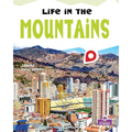 Life in the Mountains