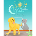 Sol & Luna: A Story of Two Friends, Gratitude, Love for Yourself, and Love for Others