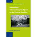 Journalism 'a Peacekeeping Agent' at the Time of Conflict