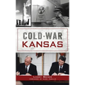 Cold War Kansas
